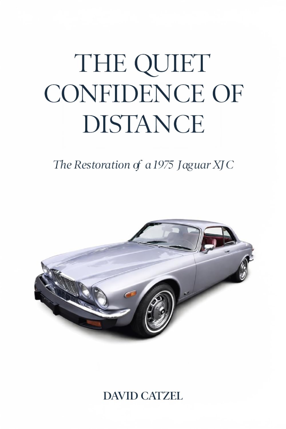 Amazon | THE QUIET CONFIDENCE OF DISTANCE: The Restoration of a